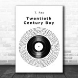 T Rex Twentieth Century Boy Black White Guitar Song Lyric Quote Music Print Song Lyric Designs T Rex Twentieth Century Boy Black White Guitar Song Lyric Quote Music Print Song Lyric Designs