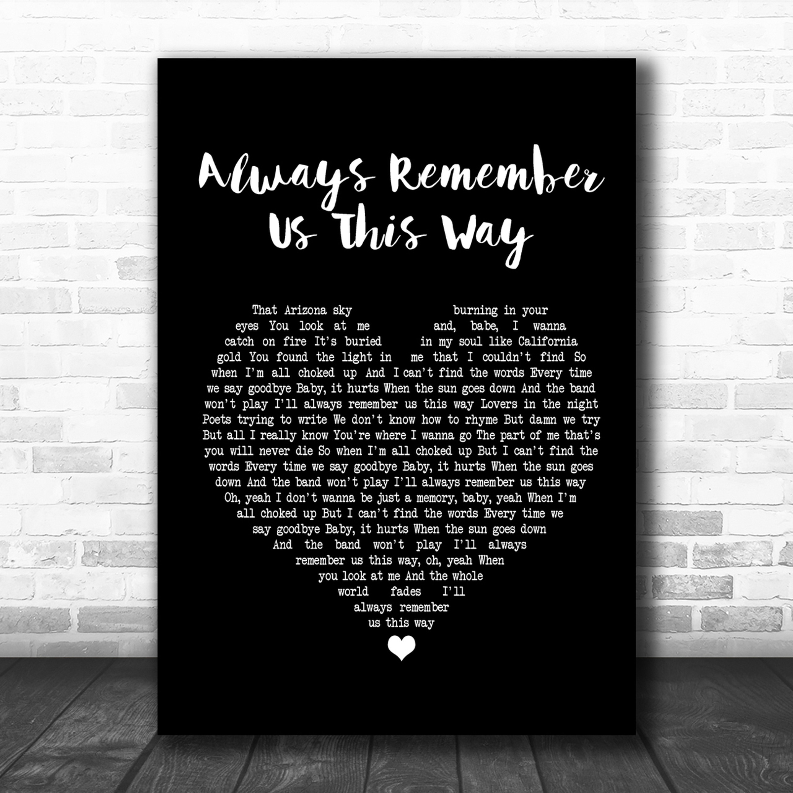 Lady Gaga Always Remember Us This Way Script Heart Quote Song Lyric ...