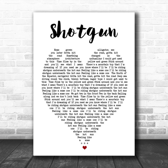 Shotgun George Ezra Heart Song Lyric Music Wall Art Print