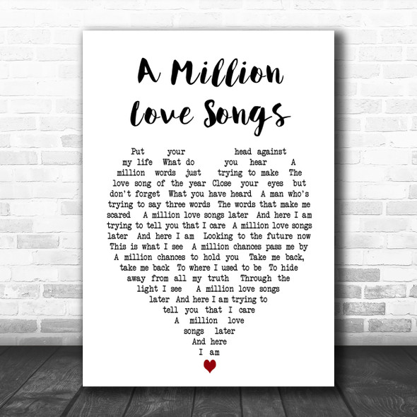 A Million Love Songs Take That Heart Song Lyric Music Wall Art Print