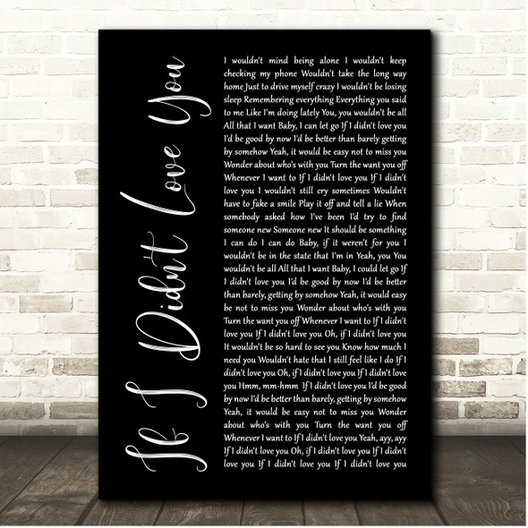 Jason Aldean If I Didn't Love You Black Script Song Lyric Print