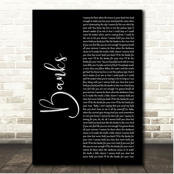 NEEDTOBREATHE Banks Black Script Song Lyric Print