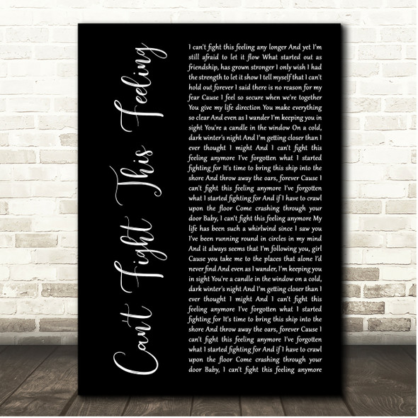 REO Speedwagon Can't Fight This Feeling Black Script Song Lyric Print