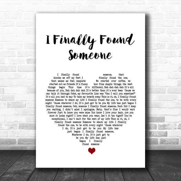 Barbra Streisand ft Bryan Adams I Finally Found Someone White Heart Lyric Music Wall Art Print