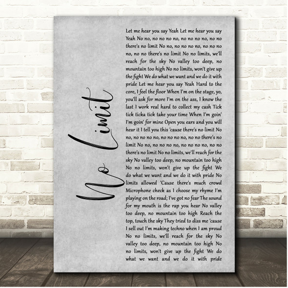 2 Unlimited No Limit Grey Rustic Script Song Lyric Print