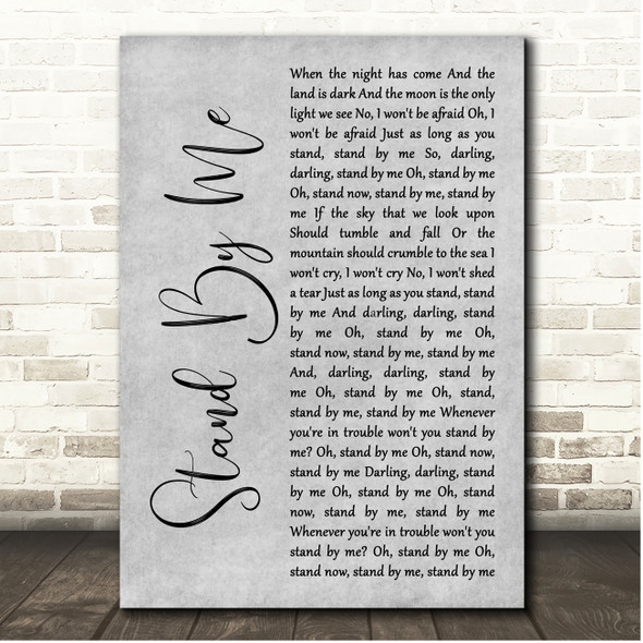 Florence + The Machine Stand By Me Grey Rustic Script Song Lyric Print