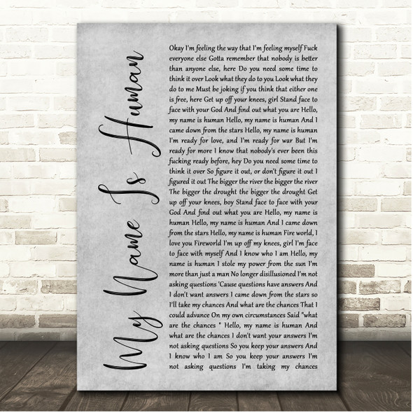 Highly Suspect My Name Is Human Grey Rustic Script Song Lyric Print
