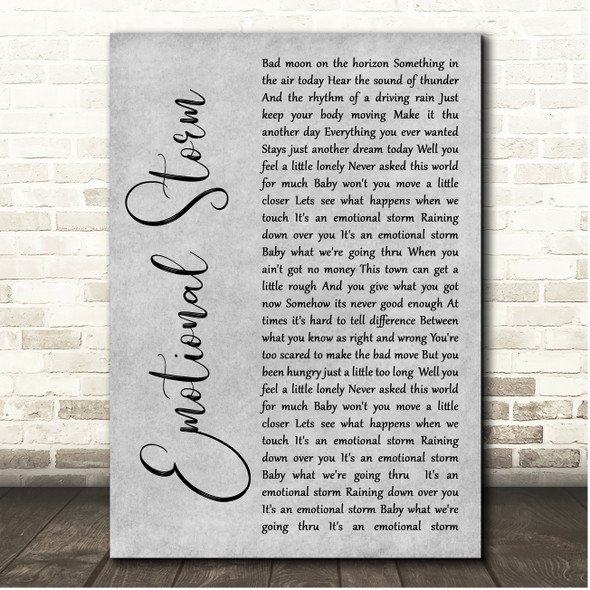 John Cafferty Emotional Storm Grey Rustic Script Song Lyric Print