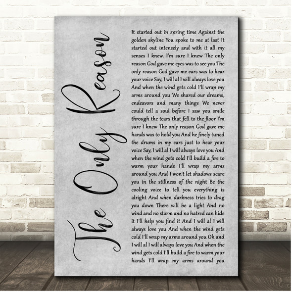 JP Cooper The Only Reason Grey Rustic Script Song Lyric Print
