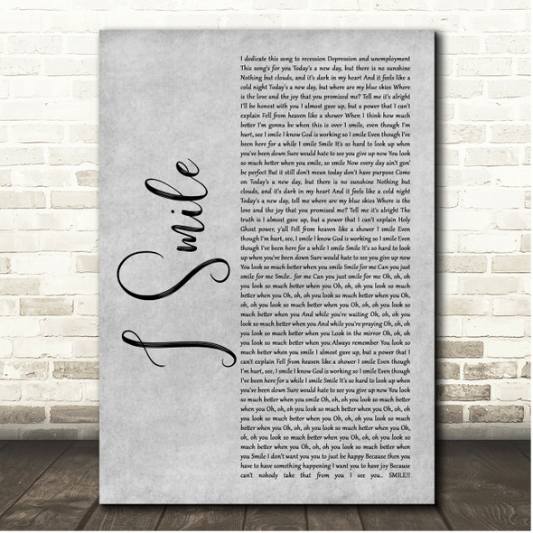 Kirk Franklin I Smile Grey Rustic Script Song Lyric Print