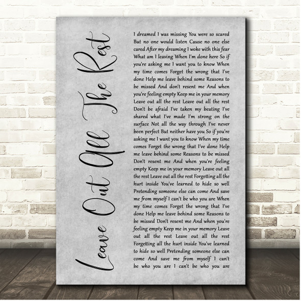 Linkin Park Leave Out All The Rest Grey Rustic Script Song Lyric Print