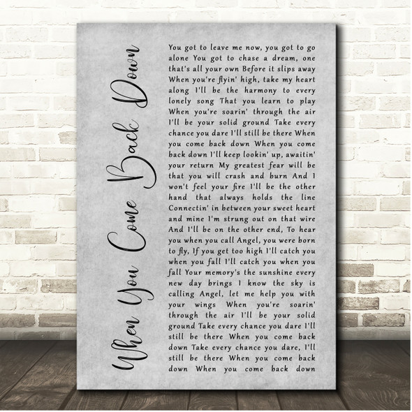 Nickel Creek When You Come Back Down Grey Rustic Script Song Lyric Print