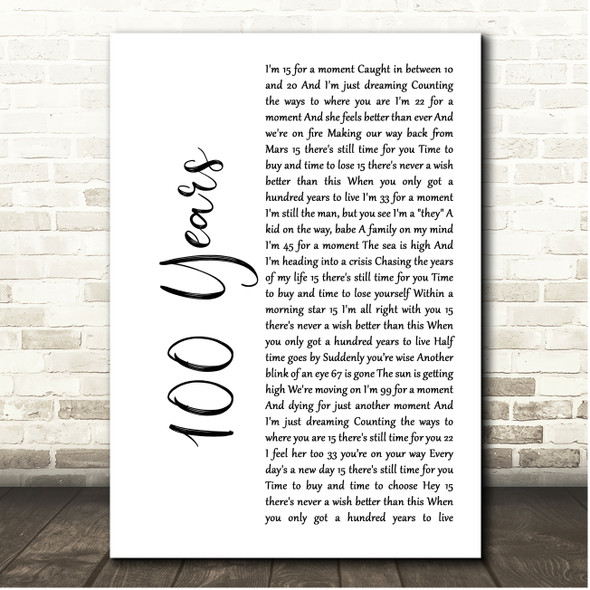 Five For Fighting 100 Years White Script Song Lyric Print