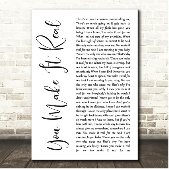 James Morrison You Make It Real White Script Song Lyric Print