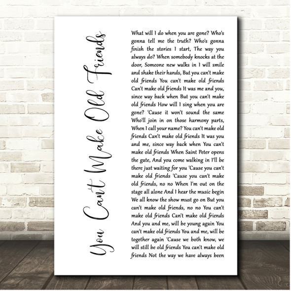 Kenny Rogers You Can't Make Old Friends White Script Song Lyric Print