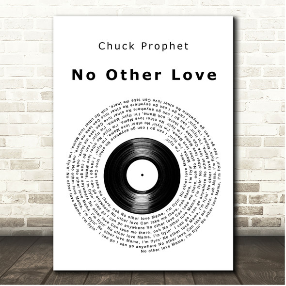 Chuck Prophet No Other Love Vinyl Record Song Lyric Print