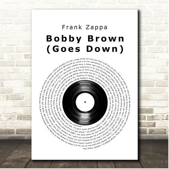Frank Zappa Bobby Brown (Goes Down) Vinyl Record Song Lyric Print