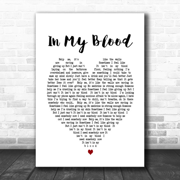 In My Blood Shawn Mendes Heart Song Lyric Music Wall Art Print