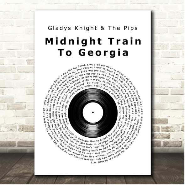 Gladys Knight And The Pips Midnight Train To Georgia Vinyl Record Song Lyric Print