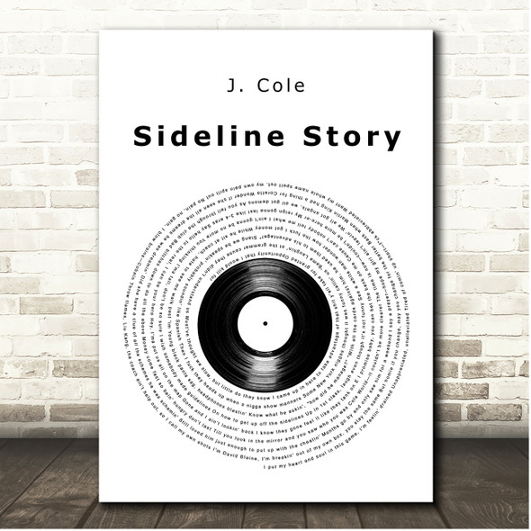 J. Cole Sideline Story Vinyl Record Song Lyric Print