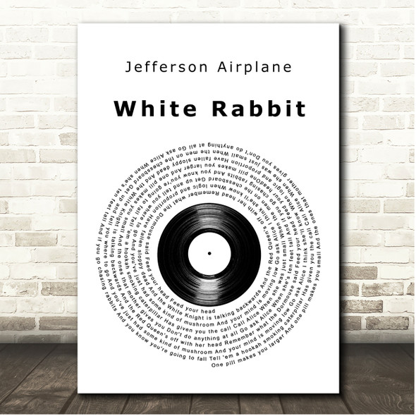 Jefferson Airplane White Rabbit Vinyl Record Song Lyric Print