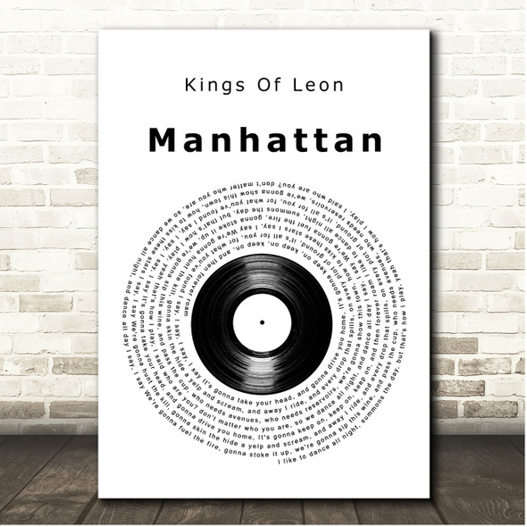 Kings Of Leon Manhattan Vinyl Record Song Lyric Print