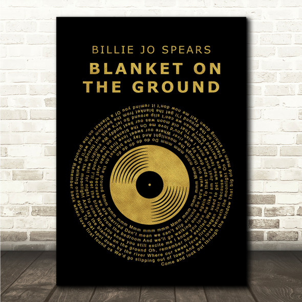 BILLIE JO SPEARS BLANKET ON THE GROUND Black & Gold Vinyl Record Song Lyric Print