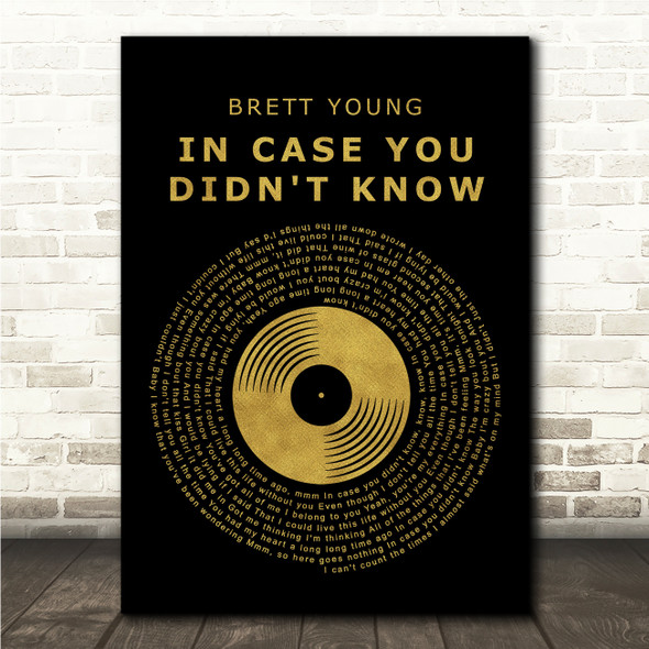 Brett Young In Case You Didn't Know Black & Gold Vinyl Record Song Lyric Print