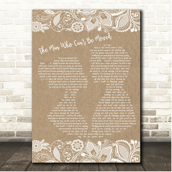 The Script The Man Who Can't Be Moved Burlap & Lace Song Lyric Print