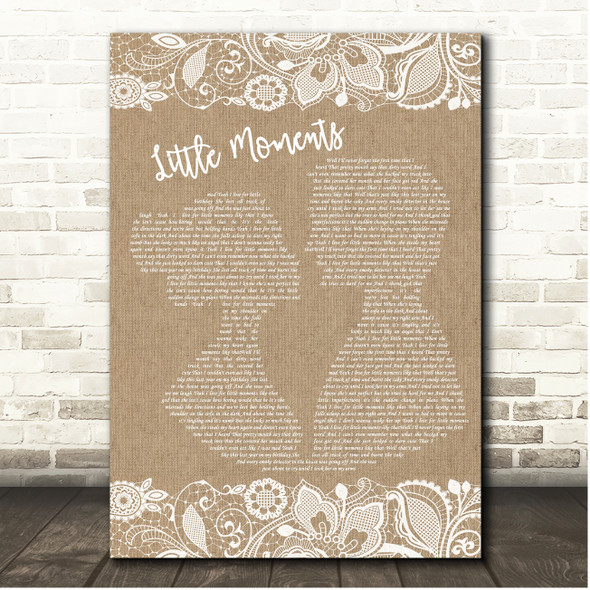 Brad Paisley Little Moments Burlap & Lace Song Lyric Print