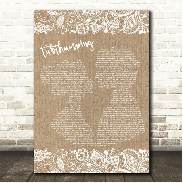 Chumbawamba Tubthumping Burlap & Lace Song Lyric Print