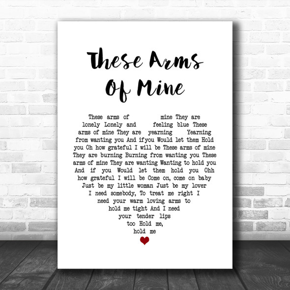 Otis Redding These Arms Of Mine White Heart Song Lyric Music Wall Art Print