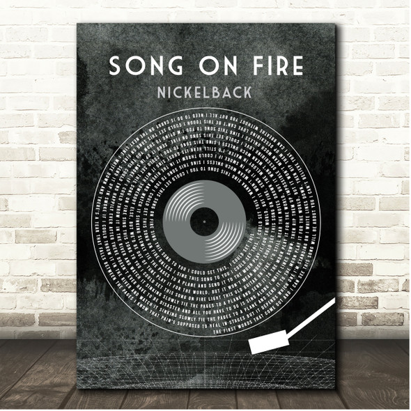 Nickelback Song On Fire Grunge Grey Vinyl Record Song Lyric Print