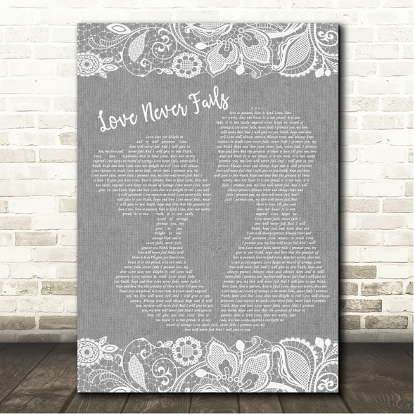 Jim Brickman Love Never Fails Grey Burlap & Lace Song Lyric Print