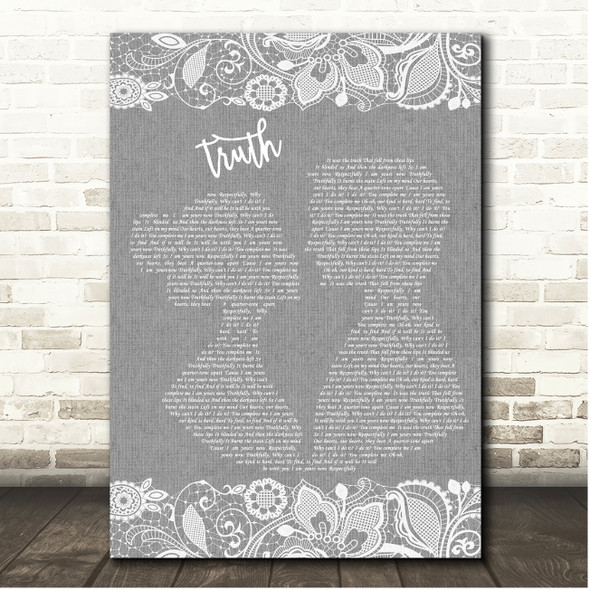 Bloc Party Truth Grey Burlap & Lace Song Lyric Print