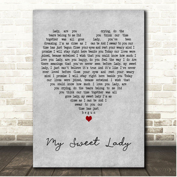 John Denver My Sweet Lady Grey Heart Song Lyric Print