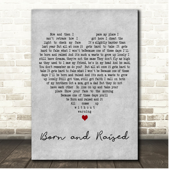 John Mayer Born and Raised Grey Heart Song Lyric Print