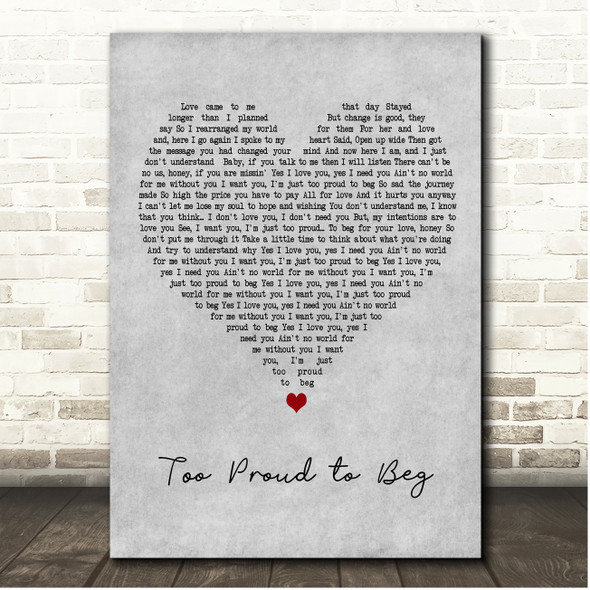 Luther Vandross Too Proud to Beg Grey Heart Song Lyric Print