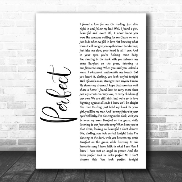 Ed Sheeran & Beyonce Perfect White Script Song Lyric Music Wall Art Print