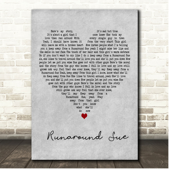 Dioin Runaround Sue Grey Heart Song Lyric Print