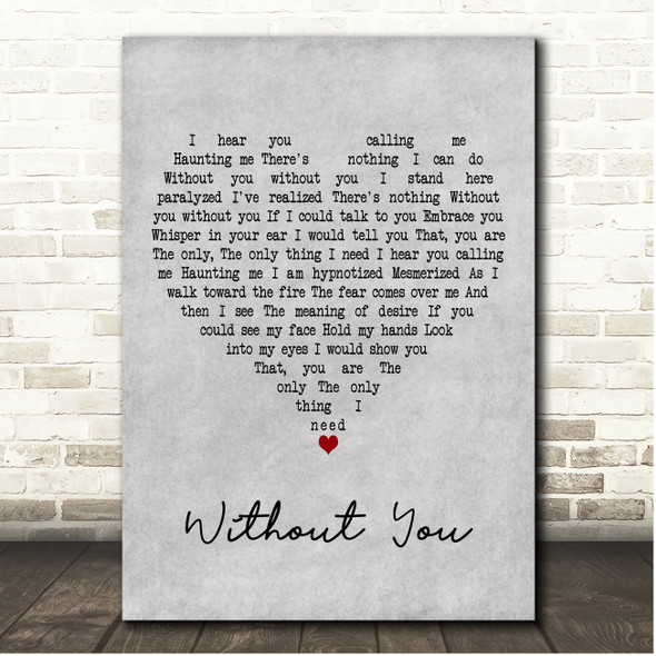 Dogzilla Without You Grey Heart Song Lyric Print