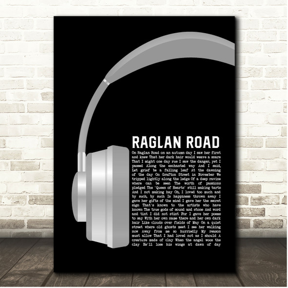 The Dubliners Raglan Road Grey Headphones Song Lyric Print