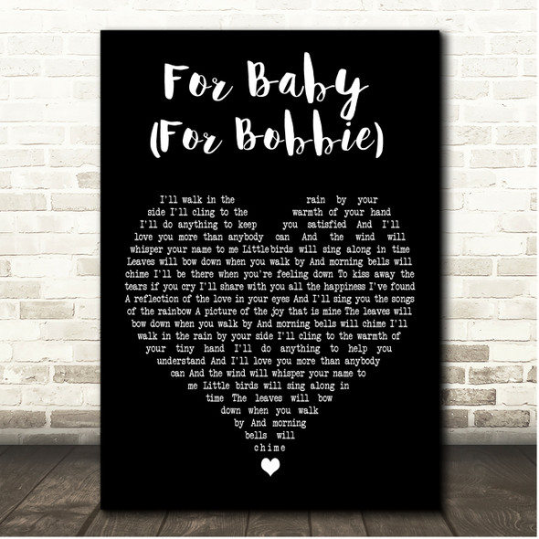 John Denver For Baby (For Bobbie) Black Heart Song Lyric Print