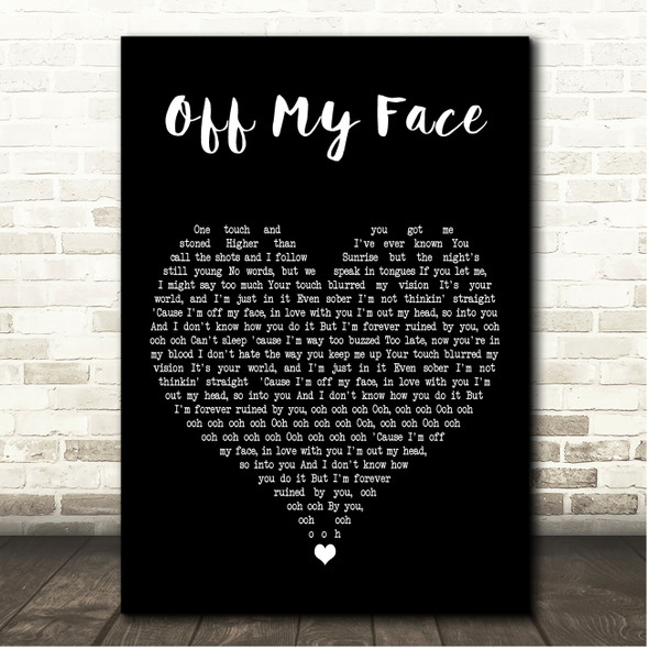 Justin Bieber Off My Face Black Heart Song Lyric Print