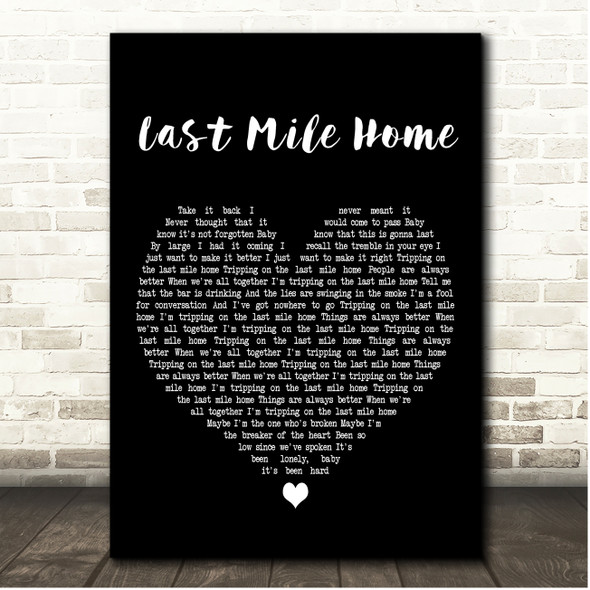 Kings of Leon Last Mile Home Black Heart Song Lyric Print