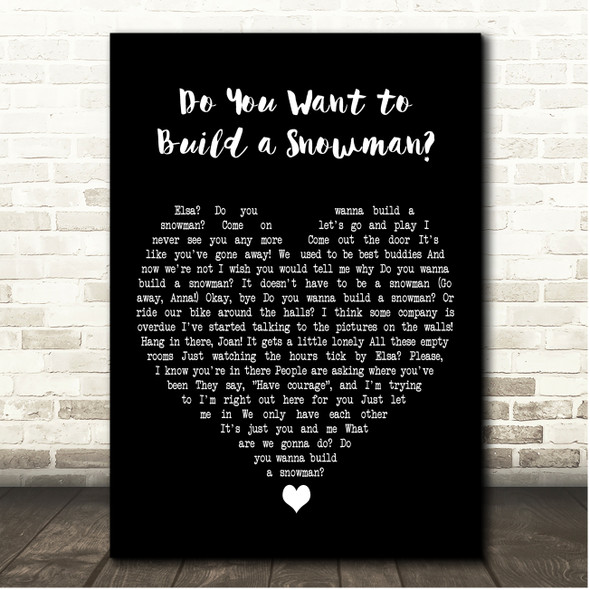 Kristen Bell Do You Want to Build a Snowman Black Heart Song Lyric Print