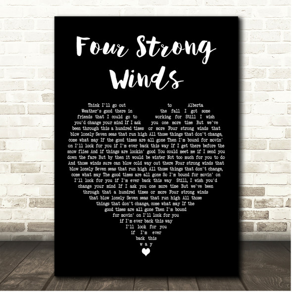 Neil Young Four Strong Winds Black Heart Song Lyric Print