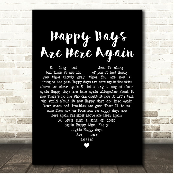 Barbra Streisand Happy Days Are Here Again Black Heart Song Lyric Print