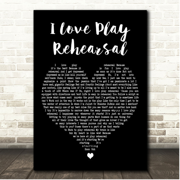 Be More Chill Ensemble I Love Play Rehearsal Black Heart Song Lyric Print