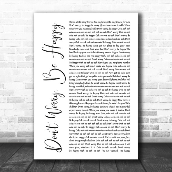 Bobby McFerrin Don't Worry, Be Happy White Script Song Lyric Music Wall Art Print